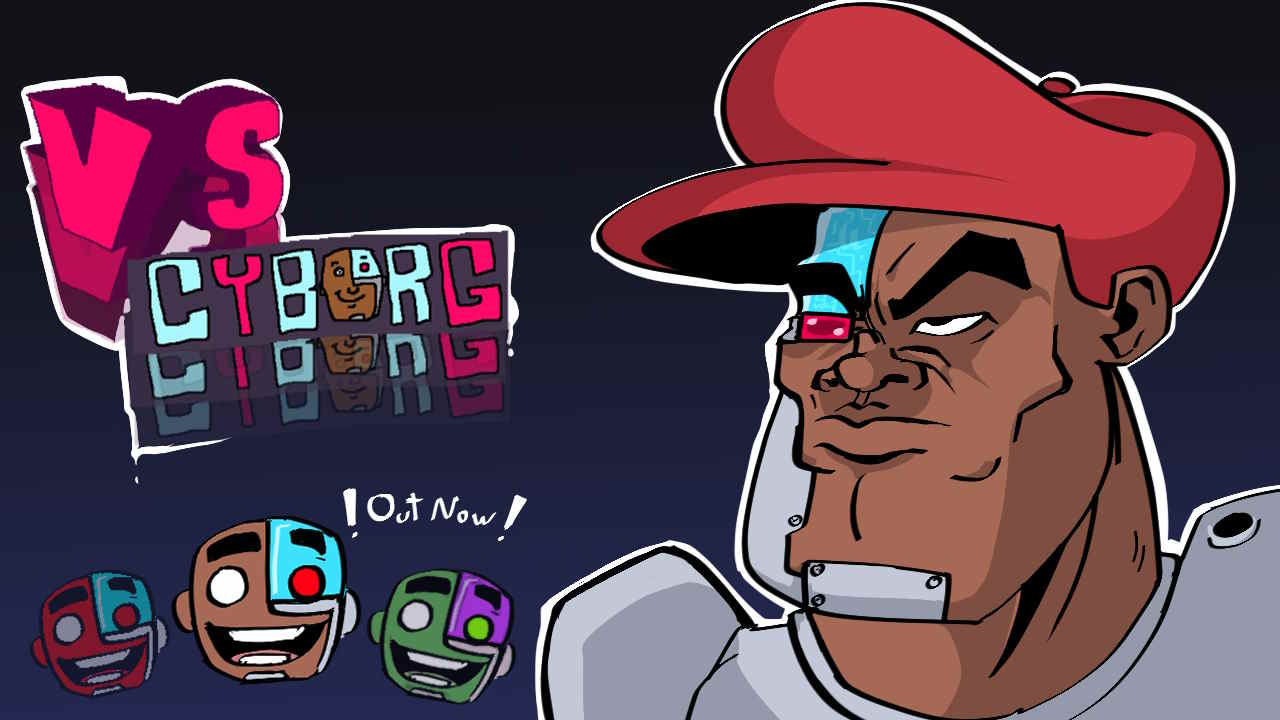 VS CYBORG